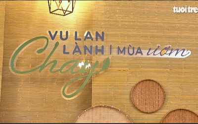 Dàn nghệ sĩ đổ bộ Vu Lan Chay Lành của Chay Garden