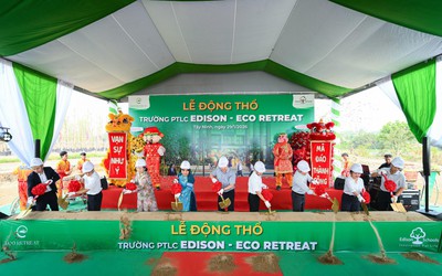 Động thổ trường liên cấp Edison Eco Retreat quy mô 3.600 học sinh