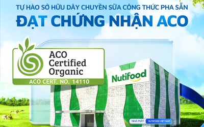 Nutifood sở hữu dây chuyền sữa công thức đạt chứng nhận hữu cơ Úc