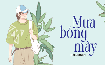 Truyện ngắn Mực Tím: Mưa bóng mây