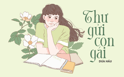 Truyện ngắn Mực Tím: Thư gửi con gái