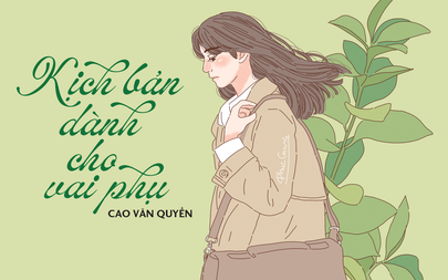 Truyện ngắn Mực Tím: Kịch bản dành cho vai phụ
