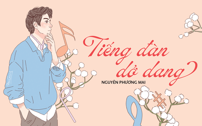 Truyện ngắn Mực Tím: Tiếng đàn dở dang