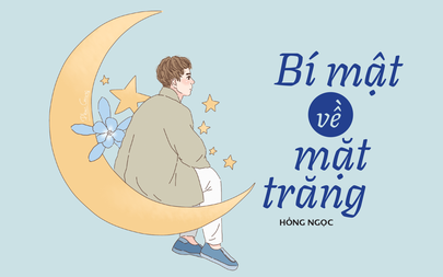 Truyện ngắn Mực Tím: Bí mật về mặt trăng