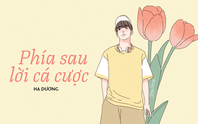Truyện ngắn Mực Tím: Phía sau lời cá cược