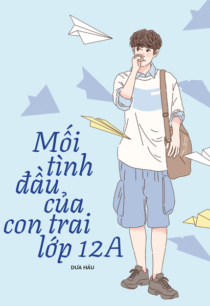 Truyện ngắn Mực Tím: Mối tình đầu của con trai lớp 12A