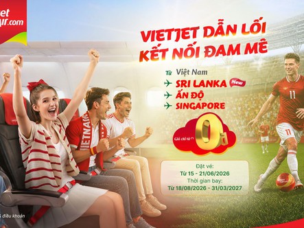 Vietjet mở đường bay thẳng TP.HCM - Colombo, 40.000 vé giá từ 0 đồng