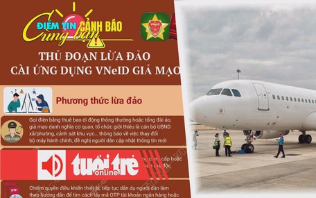 Điểm tin 8h: Cảnh báo lừa đảo cài ứng dụng VNeID giả mạo; Tăng thêm máy bay phục vụ cao điểm hè