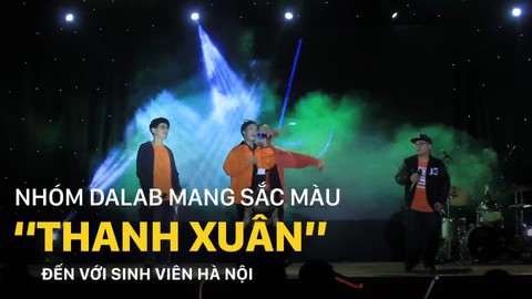 Nhóm Dalab "quẩy" cùng với sinh viên Hà Nội