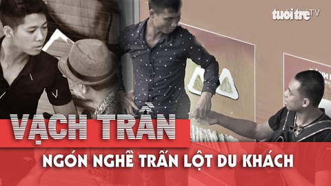 Tin nóng 24G ngày 1-11: Vạch trần ngón nghề trấn lột du khách
