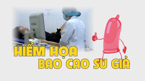 Sử dụng bao cao su giả, nhiều nguy cơ bệnh tật khó lường