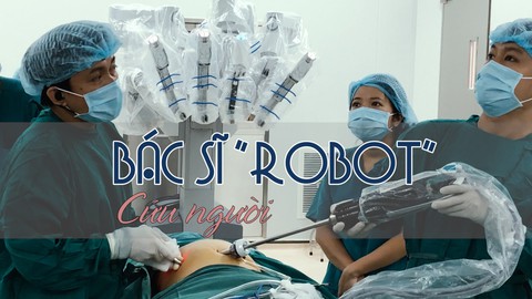 "Bác sĩ" robot phẫu thuật cứu người