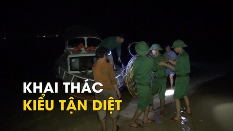 Nhức nhối khai thác thủy sản kiểu tận diệt