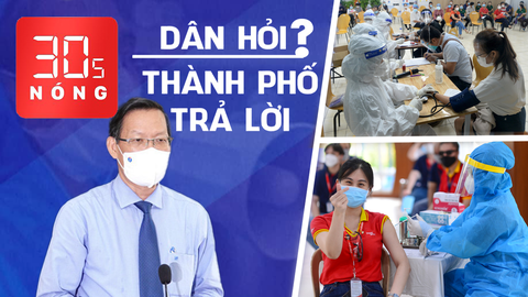 Bản tin 30s Nóng: Chủ tịch Phan Văn Mãi ‘gặp dân’ qua livestream; Hướng tới tiêm 2 mũi vắc xin được ra đường