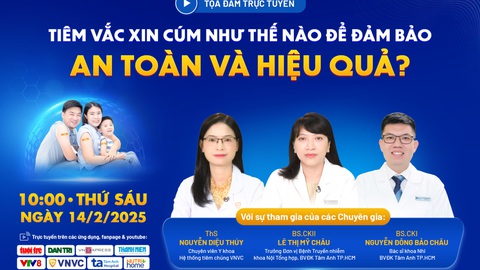 Trực tiếp: Tọa đàm 'Tiêm vắc xin cúm như thế nào để đảm bảo an toàn và hiệu quả?'