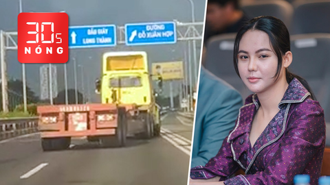 Bản tin 30s Nóng: Xe đầu kéo đánh võng trên cao tốc; Lý do ông Hun Sen cách chức nữ phó thị trưởng