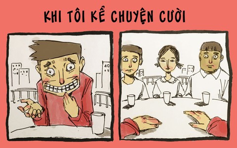 Nỗi sợ của tôi: Kể chuyện cười nhưng...