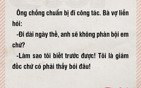 Tôi có phải thầy bói đâu?