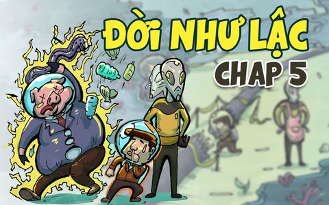 Truyện tranh: Đời Như Lậc - Chap 5