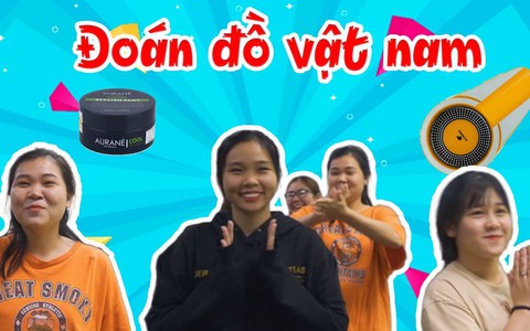 Con gái đoán tên những vật dụng con trai hay dùng? Tưởng dễ mà khó!