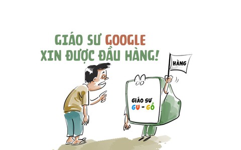 Hỏi khó thế thì giáo sư Google cũng đầu hàng