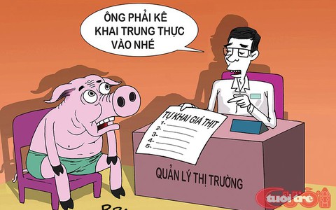 Cần ông heo trung thực để bình ổn thị trường