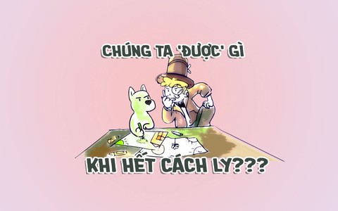 Nhìn lại bản thân sau thời gian cách ly, mình đã được gì?