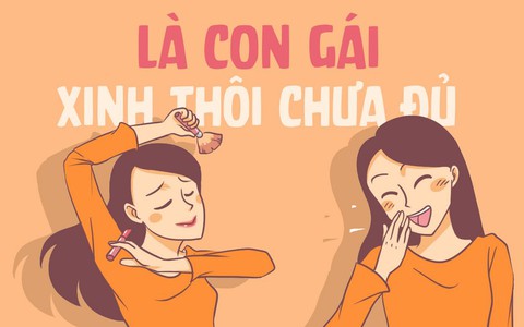 Là con gái, xinh đẹp thôi chưa đủ