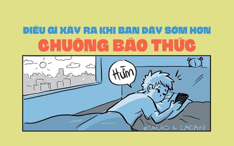 Điều gì xảy ra nếu đột nhiên bạn dậy sớm hơn cả chuông báo thức?