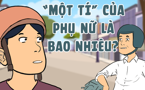 'Một tí' của phụ nữ là bao nhiêu?