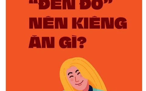Những ngày 'đèn đỏ' nên kiêng ăn gì?