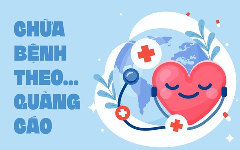 Chữa bệnh theo quảng cáo, chắc ăn được bao nhiêu?