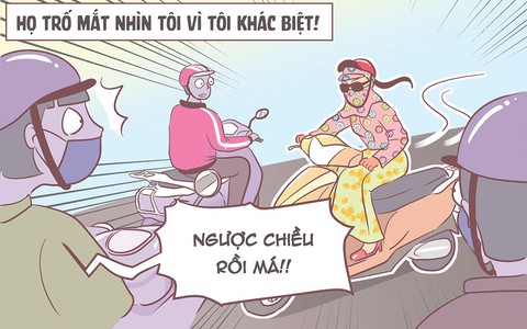 Lúc nào họ cũng phải trố mắt nhìn tôi