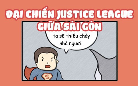 Đại chiến Justice League giữa Sài Gòn