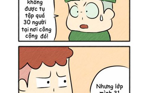 Tình hình Cô-Vy căng thẳng vậy mà còn họp lớp sao?