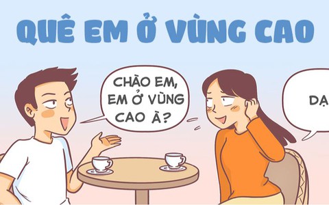 Quê em ở vùng cao à?
