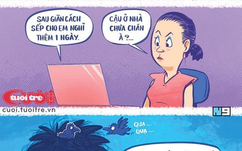 Hết giãn cách vẫn xin nghỉ thêm 1 ngày
