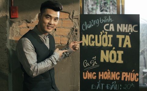 Ưng Hoàng Phúc ra MV ca khúc Người ta nói và mơ về live show