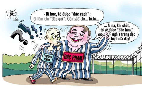 Tù cũng xin đặc quyền, coi chừng dân... chết sặc!