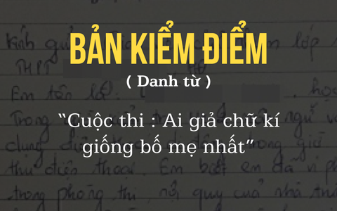 'Từ điển' vui thời học sinh, nhà ngôn ngữ cũng phải... hết hồn
