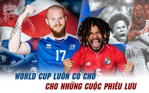World Cup luôn có chỗ cho những cuộc phiêu lưu
