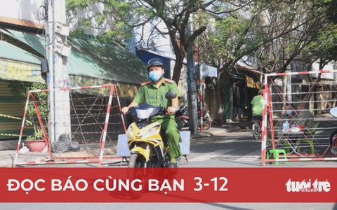 Đọc báo cùng bạn 3-12: Bình tĩnh để chống dịch