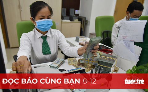 Đọc báo cùng bạn 8-12: Ngân hàng tung 'thủ thuật' giữ lãi suất cao?