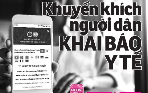 Bắt đầu khuyến khích người dân khai báo y tế