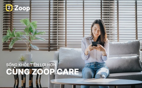 Chủ động và tiện lợi khi chăm sóc sức khỏe trên nền tảng số Zoop Care