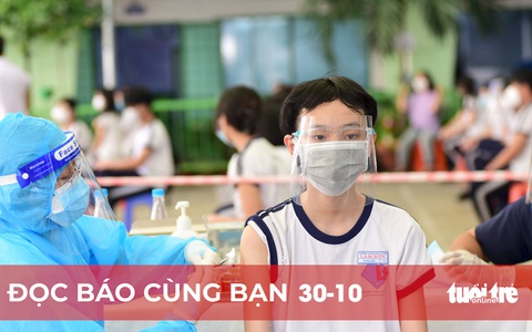 Đọc báo cùng bạn 30-10: Tăng tốc tiêm ngừa cho trẻ em