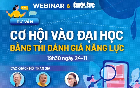 Mời tham gia buổi tư vấn trực tuyến 'Cơ hội vào đại học bằng thi đánh giá năng lực'