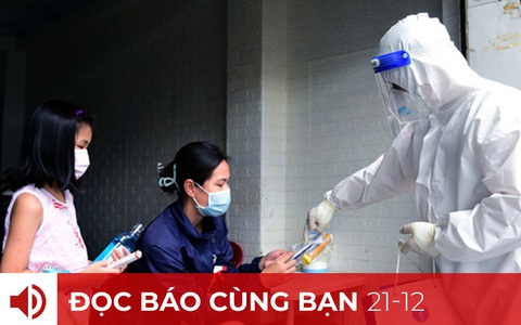 Đọc báo cùng bạn 21-12: Đẩy nhanh tự chủ thuốc trị COVID-19