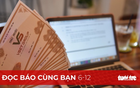 Đọc báo cùng bạn 6-12: Ngăn 'bom nổ chậm' trái phiếu doanh nghiệp