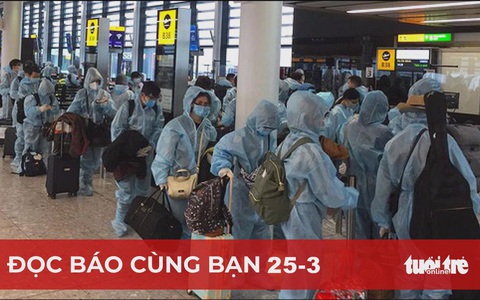 Đọc báo cùng bạn 25-3: VNA đẩy nhanh đường bay thẳng đến Mỹ để đón người Việt mắc kẹt